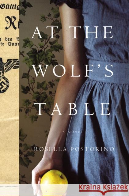 At the Wolf's Table: A Novel Rosella Postorino 9781250229151 Flatiron Books - książka