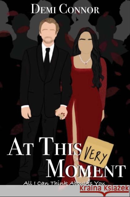 At This Very Moment Demi Connor 9781837944804 Pegasus Elliot Mackenzie Publishers - książka