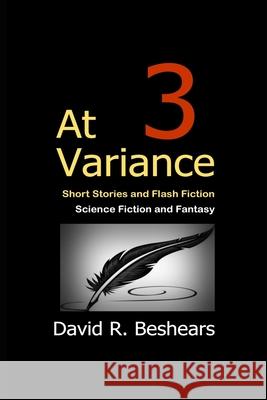 At Variance 3: Short Story & Novella Collection David R Beshears 9781947231146 Greybeard Publishing - książka