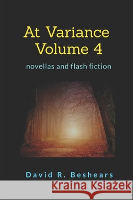 At Variance Volume 4 David R. Beshears 9781947231894 Greybeard Publishing - książka