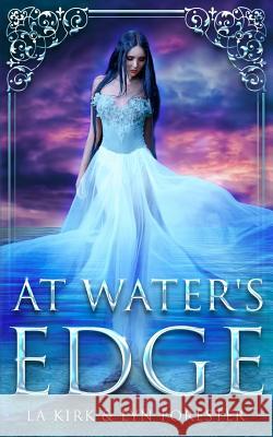 At Water's Edge La Kirk Lyn Forester 9781948185509 Covey Publishing, LLC - książka