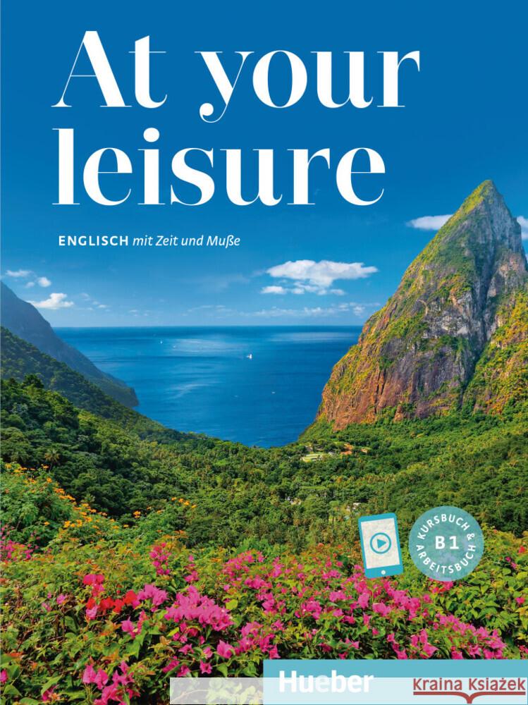 At your leisure B1 Haelbig, Ines, Mohr, Carole 9783193029362 Hueber - książka