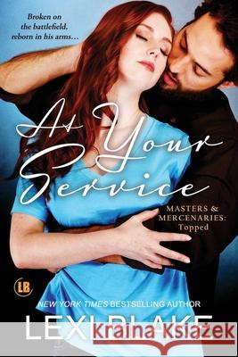 At Your Service Lexi Blake 9781937608651 Dlz Entertainment, LLC - książka