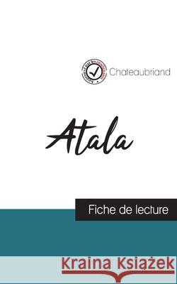 Atala de Chateaubriand (fiche de lecture et analyse complète de l'oeuvre) Chateaubriand 9782759310531 Comprendre La Litterature - książka