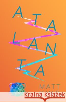 Atalanta Matt King   9798656529044 Independently Published - książka