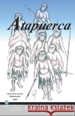Atapuerca Juan Sime Cane 9781688911505 Independently Published - książka