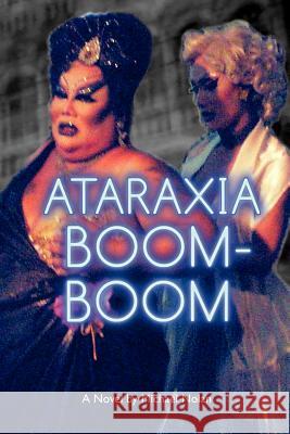 Ataraxia Boom-Boom Michael S. Nolan 9781466234611 Createspace - książka