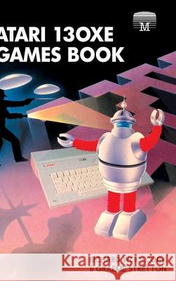 Atari 130XE Games Book Richard Woolcock Graeme Stretton 9781789826234 Acorn Books - książka