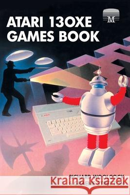 Atari 130XE Games Book Richard Woolcock, Graeme Stretton 9781789826241 Acorn Books - książka