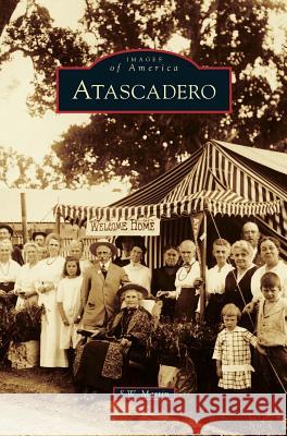 Atascadero S W Martin 9781531659929 Arcadia Publishing Library Editions - książka