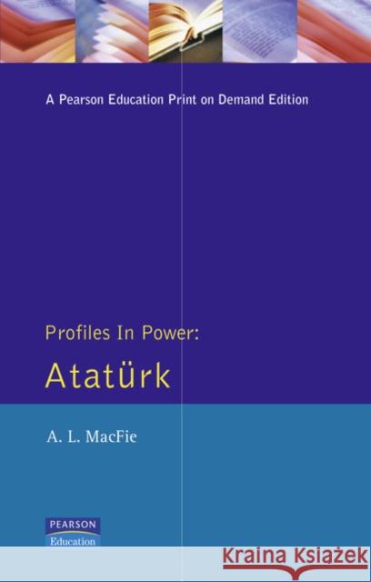 Ataturk A. L. Macfie L. Macfie A 9780582078635 Longman Publishing Group - książka