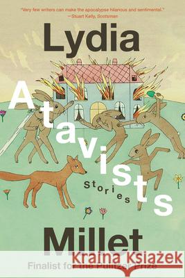 Atavists: Stories Lydia Millet 9781324123552 W. W. Norton & Company - książka