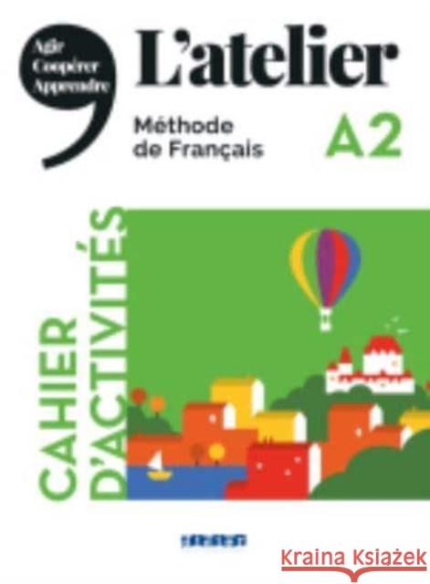 Atelier A2 Ćwiczenia + CD Cocton Marie-Noelle Marolleau Emilie Pommier Emilie 9782278093014 Didier - książka