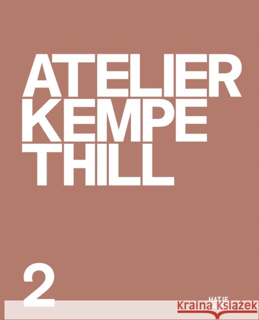 Atelier Kempe Thill 2 (Bilingual edition)  9783775753975 Hatje Cantz - książka