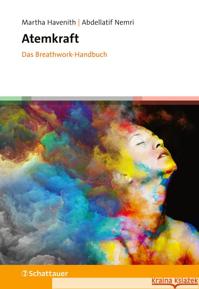Atemkraft - Das Breathwork-Handbuch Havenith, Martha, Nemri, Abdellatif 9783608401622 Schattauer - książka