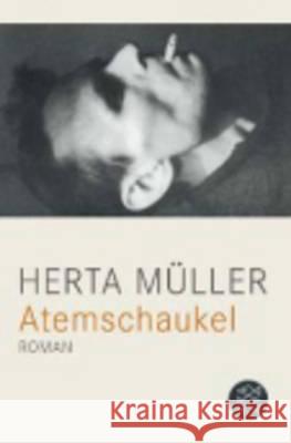 Atemschaukel : Roman Müller, Herta 9783596187508 Fischer (TB.), Frankfurt - książka