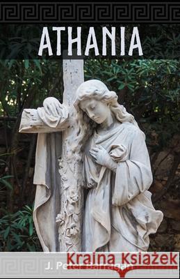 Athania J. Peter Barragan 9781942190554 Leonine Publishers - książka