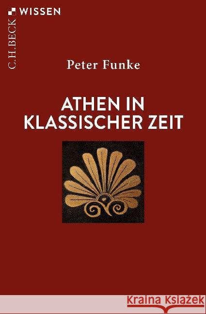 Athen in klassischer Zeit Funke, Peter 9783406742675 Beck - książka