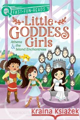 Athena & the Island Enchantress: Little Goddess Girls 5 Joan Holub Suzanne Williams 9781534479586 Aladdin Paperbacks - książka