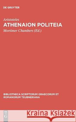 Athenaion Politeia Aristotle/Chambers, Aristotle, M. Chambers 9783598711138 The University of Michigan Press - książka