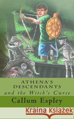 Athena's Descendants and the Witch's Curse Callum Esple 9781505510133 Createspace - książka