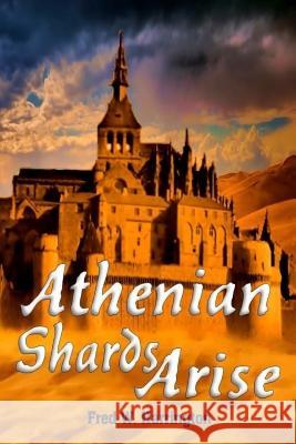 Athenian Shards Arise: Book #2 in the Tales of One-Farm-One Fred W. Harrington 9781502771438 Createspace - książka