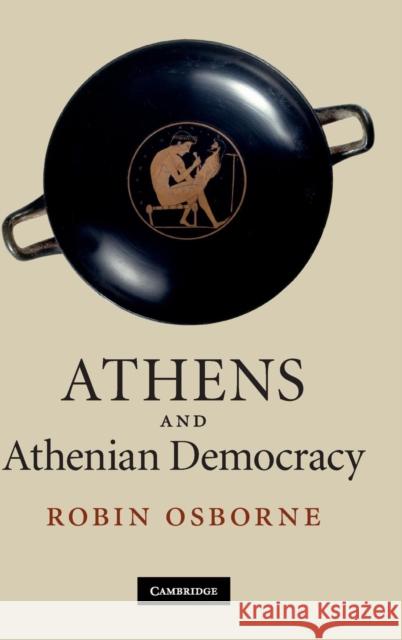 Athens and Athenian Democracy Robin Osborne 9780521844215 CAMBRIDGE GENERAL ACADEMIC - książka