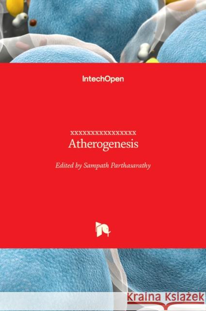 Atherogenesis Sampath Parthasarathy 9789533079929 Intechopen - książka