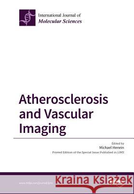 Atherosclerosis and Vascular Imaging Michael Henein 9783038424345 Mdpi AG - książka