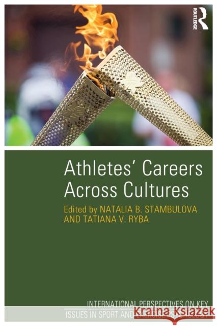 Athletes' Careers Across Cultures Natalia B Stambulova 9781848721678  - książka