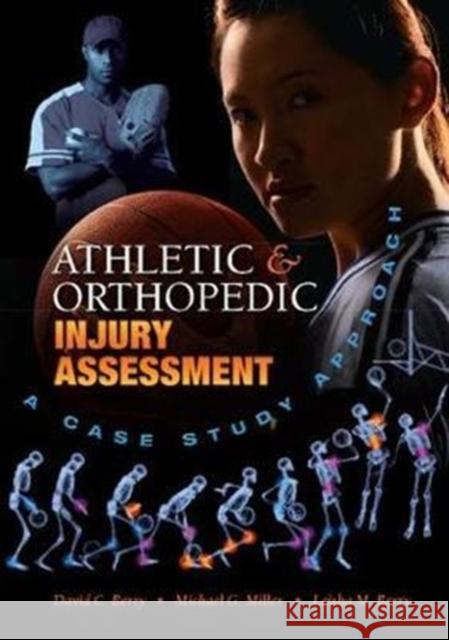 Athletic & Orthopedic Injury Assessment: A Case Study Approach Berry, David C. 9781138078420 Routledge - książka