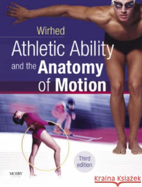 Athletic Ability and the Anatomy of Motion Rolf Wirhed Gamil Gabra A. M. Hermansson 9780723433866 C.V. Mosby - książka