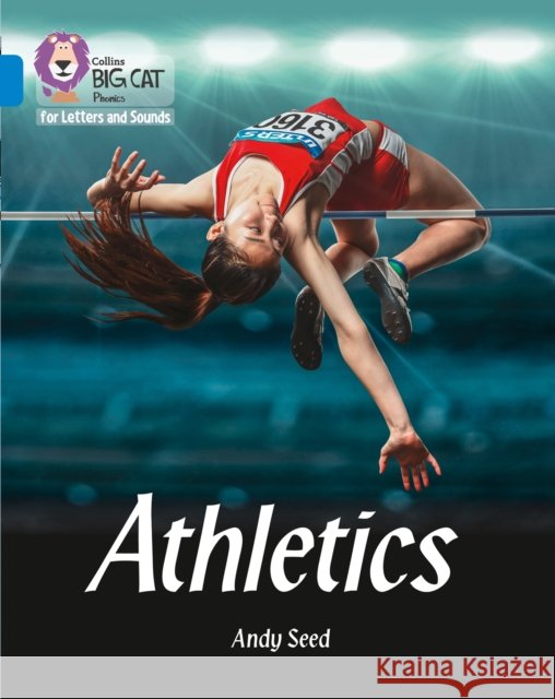 Athletics: Band 04/Blue Andy Seed 9780008251635 HarperCollins Publishers - książka
