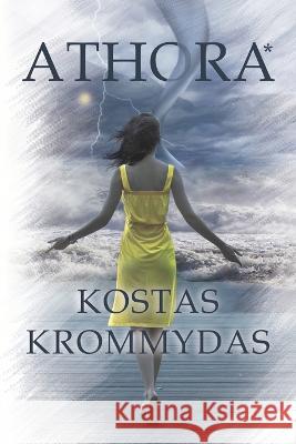 Athora: A Mystery Romance set on the Greek Islands Kostas Krommydas 9781980358374 Independently Published - książka