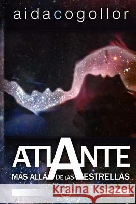 Atlante: mas alla de las estrellas (Edicion especial) Gonzalez, Alfonso 9781511675451 Createspace Independent Publishing Platform - książka