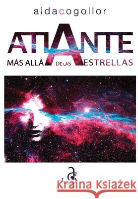 Atlante: más allá de las estrellas Cogollor, Aida 9781326959074 Lulu.com - książka