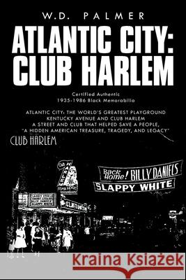 Atlantic City: Club Harlem W D Palmer 9781728348452 Authorhouse - książka