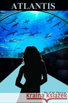 Atlantis Dr Chris Crowe 9781434856579 Createspace - książka