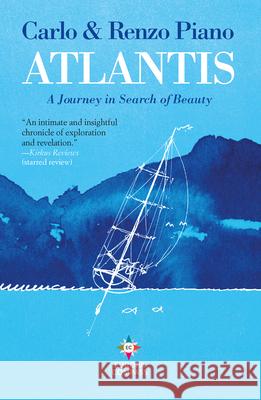 Atlantis: A Journey in Search of Beauty Carlo Piano Renzo Piano Will Schutt 9781609456238 Europa Compass - książka