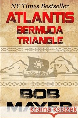 Atlantis: Bermuda Triangle Robert Doherty 9780984257546 Who Dares Wins - książka