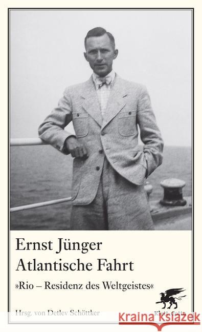 Atlantische Fahrt : «Rio - Residenz des Weltgeistes» Jünger, Ernst 9783608939521 Klett-Cotta - książka