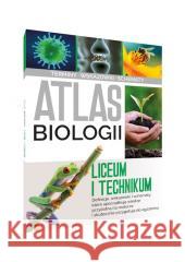 Atlas biologii. Liceum i technikum Małgorzata Baran 9788382222135 SBM - książka