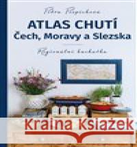 Atlas chutí Petra Pospěchová 9788088244318 Smart Press - książka