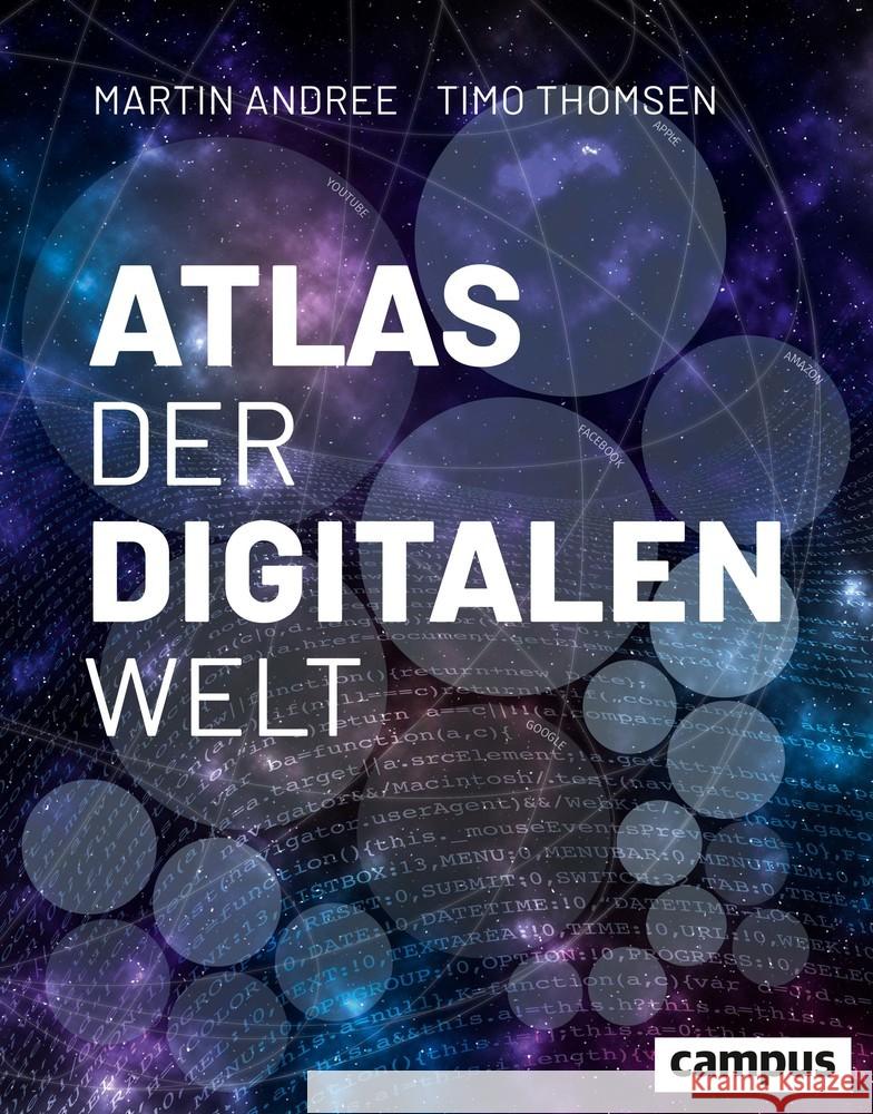 Atlas der digitalen Welt Andree, Martin; Thomsen, Timo 9783593512716 Campus Verlag - książka