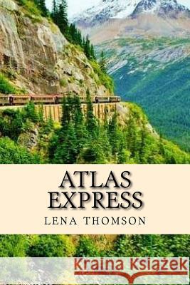 atlas express Thomson, Lena 9781508622536 Createspace - książka