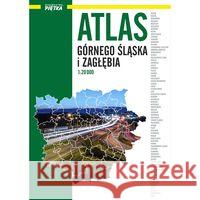 Atlas Górnego Śląska i Zagłębia 1:20 000 Wydawnictwo Piętka 5907800421651 Wydawnictwo Kartograficzne - książka