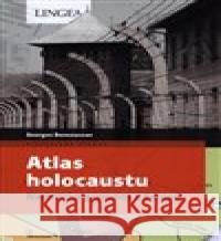 Atlas holocaustu Georges Bensoussan 9788075087447 Lingea - książka
