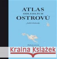 Atlas odlehlých ostrovů Judith Schalansky 9788087506059 Nakladatelství 65. pole - książka