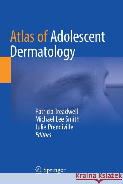 Atlas of Adolescent Dermatology  9783030586362 Springer International Publishing - książka