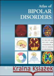 Atlas of Bipolar Disorders Edward H. Taylor Meredith S. Daniels Carol Wiebe 9781842142189 Taylor & Francis Group - książka